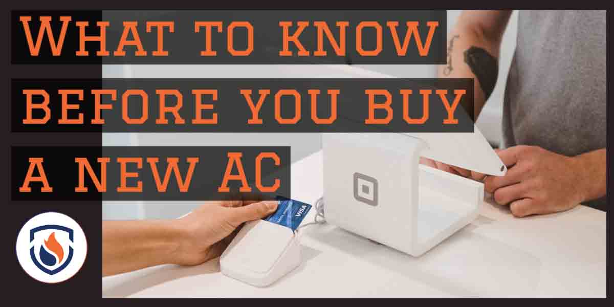 What to Know Before You Buy a New AC