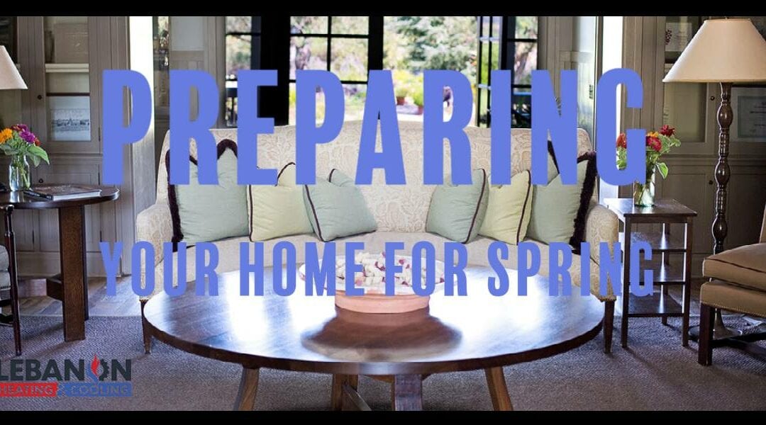 Tips to Prepare Your Home for Spring