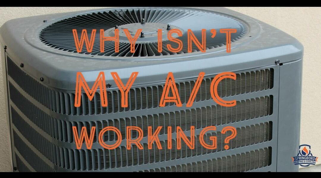 Why isn’t my A/C working?