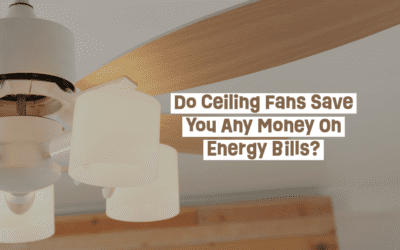Do Ceiling Fans Save You Any Money On Energy Bills?  